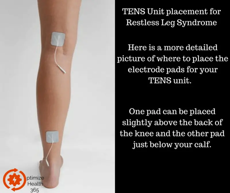 The Ideal Tens Unit Placement For Restless Leg Syndrome Optimize Health 365 