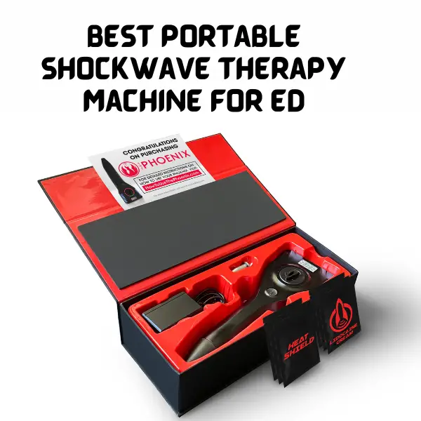 Best Portable Shockwave Therapy Machine for ED